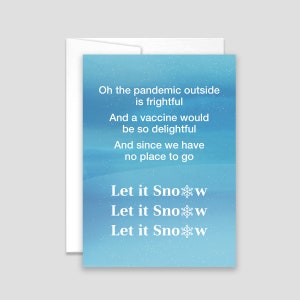 The Pandemic Outside is Frightful
