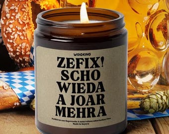 Bayerische Spruchkirzn “Zefix! Scho wieda a Joar mehra” / lustiges Geschenk / Duftkerze / Geburtstag / bayerisch /  verschiedene Sprüche