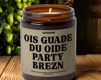 Bayerische Spruchkirzn “Ois Guade du oide Partybrezn” / lustiges Geschenk zum Geburtstag / Duftkerze / bayerisch / verschiedene Sprüche