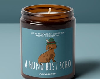 Bayerische Duftkerze “a Hund bist scho” aus Rapswachs und naturreinen ätherischen Ölen / Geschenk / Hund / Hundefurz / Dackel - Minz-Duft