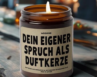 Personalisierbare Kerze / Bayerische Duftkerze Druckschrift / dein Text / lustig / individualisierbar / Geschenk / Duftkerze / handgemacht