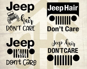 Jeep Hair Don't Care SVG, Jeep Hair Don't Care digital clipart Svg, png, dxf files instant download for User, Design, Printing or more