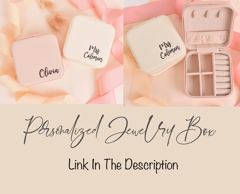 May include: Two personalized jewelry boxes with lids open. One box is pink and says "Olivia" on the lid. The other box is cream and says "Mrs. Coleman" on the lid. The cream box has a compartment for rings and earrings.