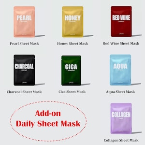 May include: Assortment of sheet masks in various colors and with different ingredients, including pearl, honey, red wine, charcoal, cica, aqua, and collagen. The masks are packaged in individual pouches and are labeled with their respective ingredients. The text "Add-on Daily Sheet Mask" is written in red on a white background.