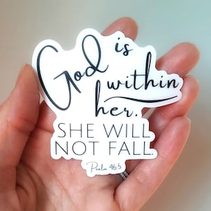God is within her She will not fall Psalm 46:5 scripture sticker Bible verse sticker CLEAR
