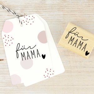 Stempel "für Mama" / Muttertag Stempel / Geschenk Muttertag basteln / Muttertagsgeschenk Stempel / Muttertagsstempel