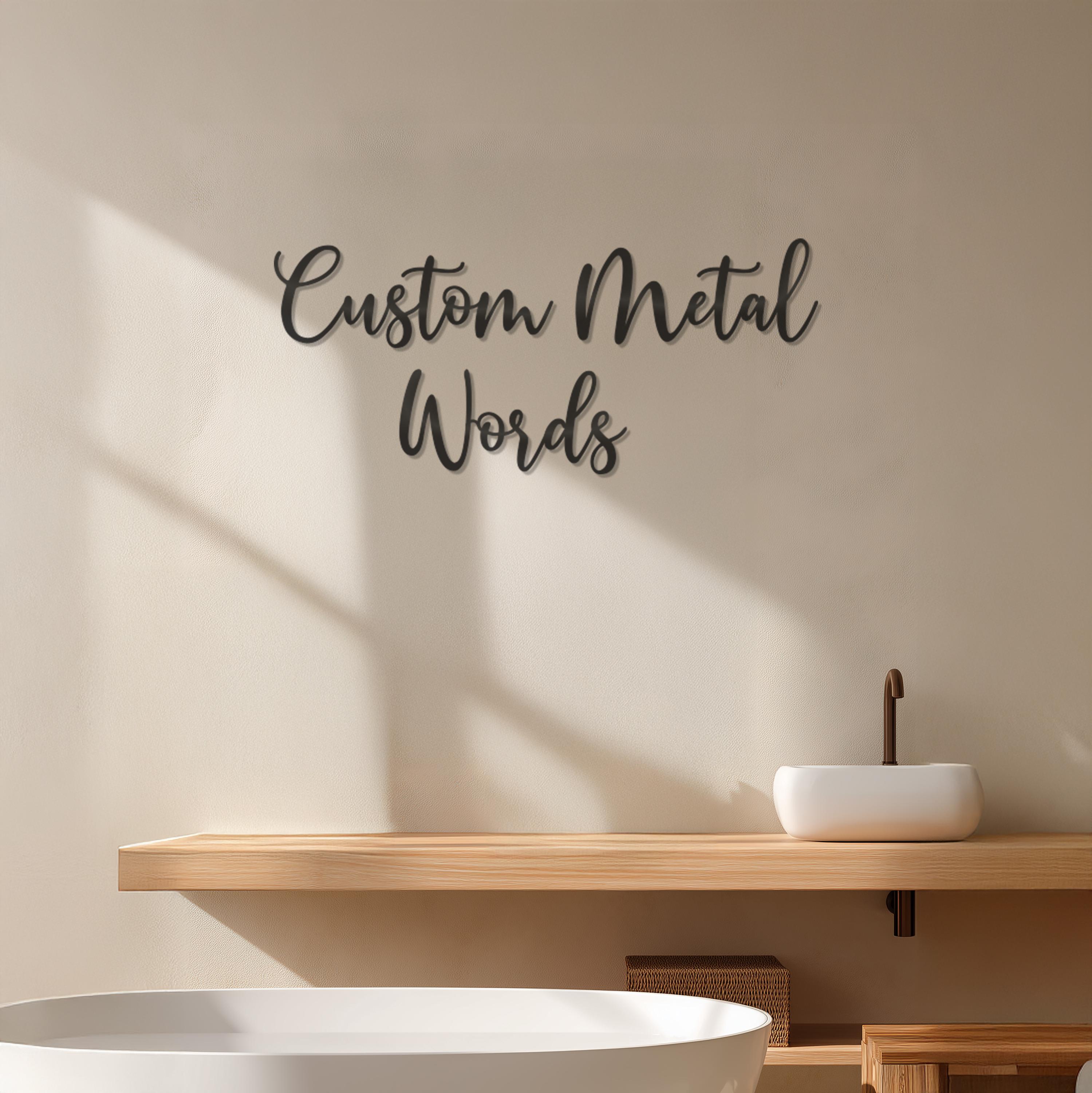 Custom Metal Words Sign – Personalized Script Wall Art, Family Name or