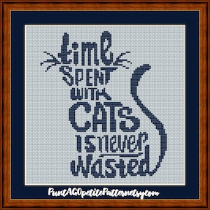 Time spent with cats is never wasted cross stitch pdf pattern
