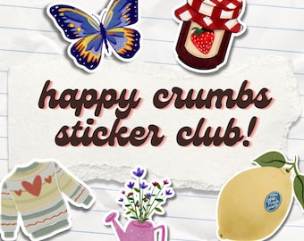 Abbonamento Happy Crumbs Sticker Club / Riceverai una lettera mensile + SOLO adesivi / Nuovi temi ogni mese