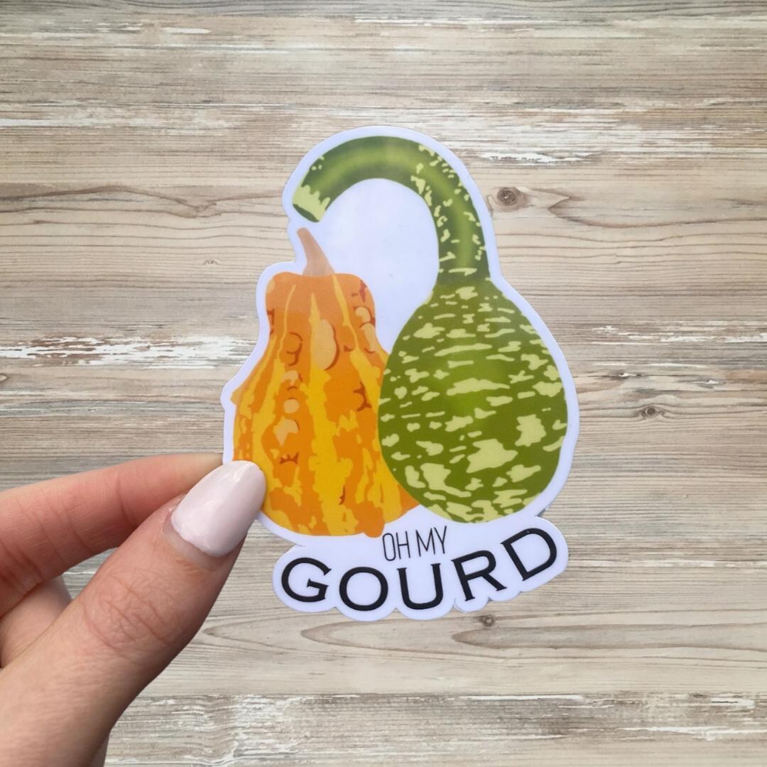 Oh My Gourd Vinyl Sticker Food Sticker, Pun, Food Pun Water Resistant ...