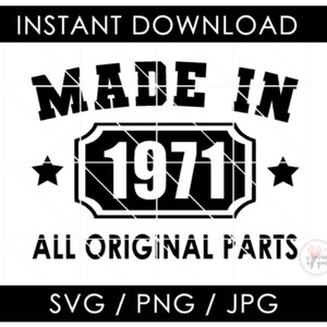 1971-SVG | 52e verjaardag | Gemaakt in 1971. Alle originele onderdelen | 52 Verjaardag | Grappige verjaardag | PNG JPG-bestanden knippen | Cricut cameo silhouet