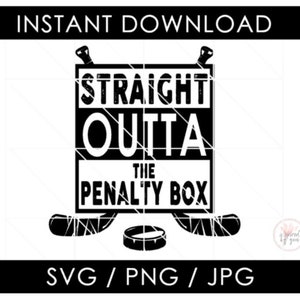 Straight Outta the Penalty Box svg png jpg | ZNISZCZONY | Hockey Puck Skating Fighting Cut File | Cricut Silhouette Cameo | Pobieranie cyfrowe