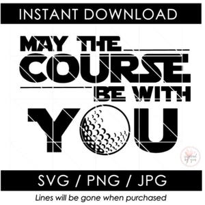 Moge de cursus bij je zijn SVG | Star Wars-golfshirtontwerp, png | Vaderdag verjaardagscadeau JPG | Digitaal bestand knippen Cricut Silhouette Cameo