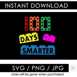 100 Tage Smarter Block Ziegel SVG | Bunte Spielzeug Bausteine PNG | Ziegelmeister Baumeister JPG | Kindergarten Cut File für Cricut Cameo