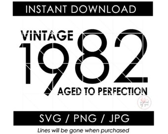 1982 SVG | 41st Birthday | Vintage 1982 PNG |  Aged to Perfection | 41 Birthday | JPG Cut Files | Cricut Cameo Silhouette | Digital Download