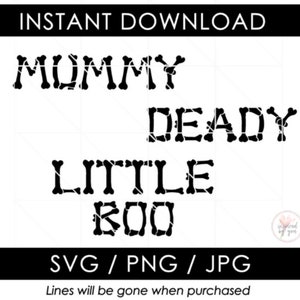 Mummy Deady Little Boo SVG | Mommy Daddy Bones, png PNGEgg | Monster Dracula JPG | Grappige Halloween Trick or Treat-familie T-shirt | Bestanden knippen Cricut