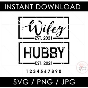 Vrouw manlief SVG | schatting 2021 | Paar gesneden bestanden | Getrouwd jonggehuwden jubileum | Man vrouw Hubbey Vector, JPG, Cricut, Silhouette Cameo