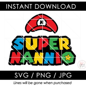 Super Nannio SVG | Kindermädchen Oma Super Mario Geburtstag PNG | Design ist perfekt für Shirt Kaffeetasse Kissen | JPG Cut Dateien oder Sublimation