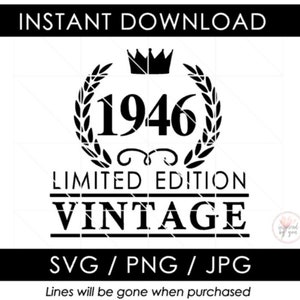 1946 SVG | 77th Birthday | Vintage | Limited Edition | Aged to Perfection | 77 Birthday | PNG JPG Cut Files | Cricut Cameo Silhouette