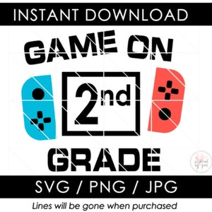 2nd Grad SVG | Spiel auf der zweiten Klasse | Junge Zurück in die Schule JPG | Video Game Switch Controller PNG | 1st First Class Shirt | Schnittdatei Cricut