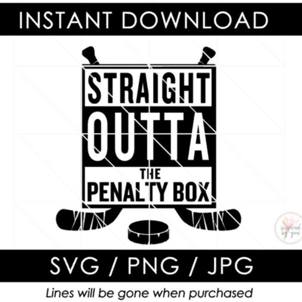 Straight Outta the Penalty Box SVG PNG JPG | Hockey Puck Skating Fighting Cut File | Cricut Silhouette Cameo | Digital Download