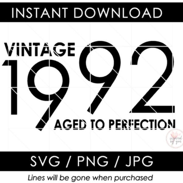 1992 SVG | 31st Birthday | Vintage Aged to Perfection | 31 Birthday | PNG JPG Cut Files | Cricut Cameo Silhouette | Digital Download