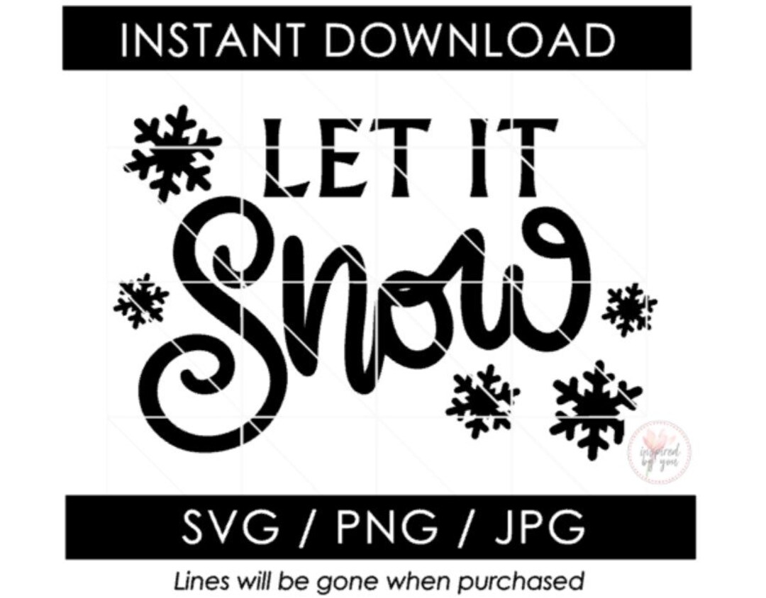 Let It Snow SVG | Snowflake Winter PNG | Funny Christmas Xmas Gift | T ...