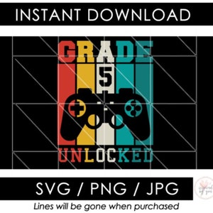 5th Grade SVG | Fifth Level Unlocked | Boy Back to School JPG | Video Game Controller PNG | 1st First Day of School Shirt | Cut Files Cricut