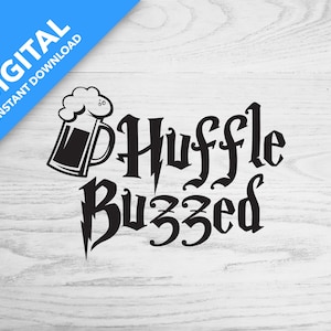 Huffle Buzzed | Digital Download