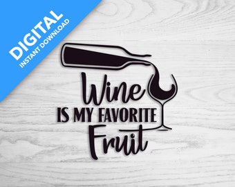 Wijn is mijn favoriete fruit | Digitaal downloaden