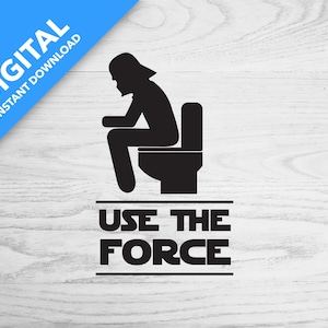 Funny Use The Force | Digital Download | Template