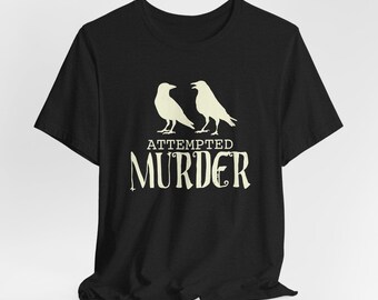 Attempted Murder Raven Illustration Tee | Gothic Crow Graphic T-Shirt
