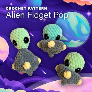 Alien Fidget Pop Crochet PATTERN