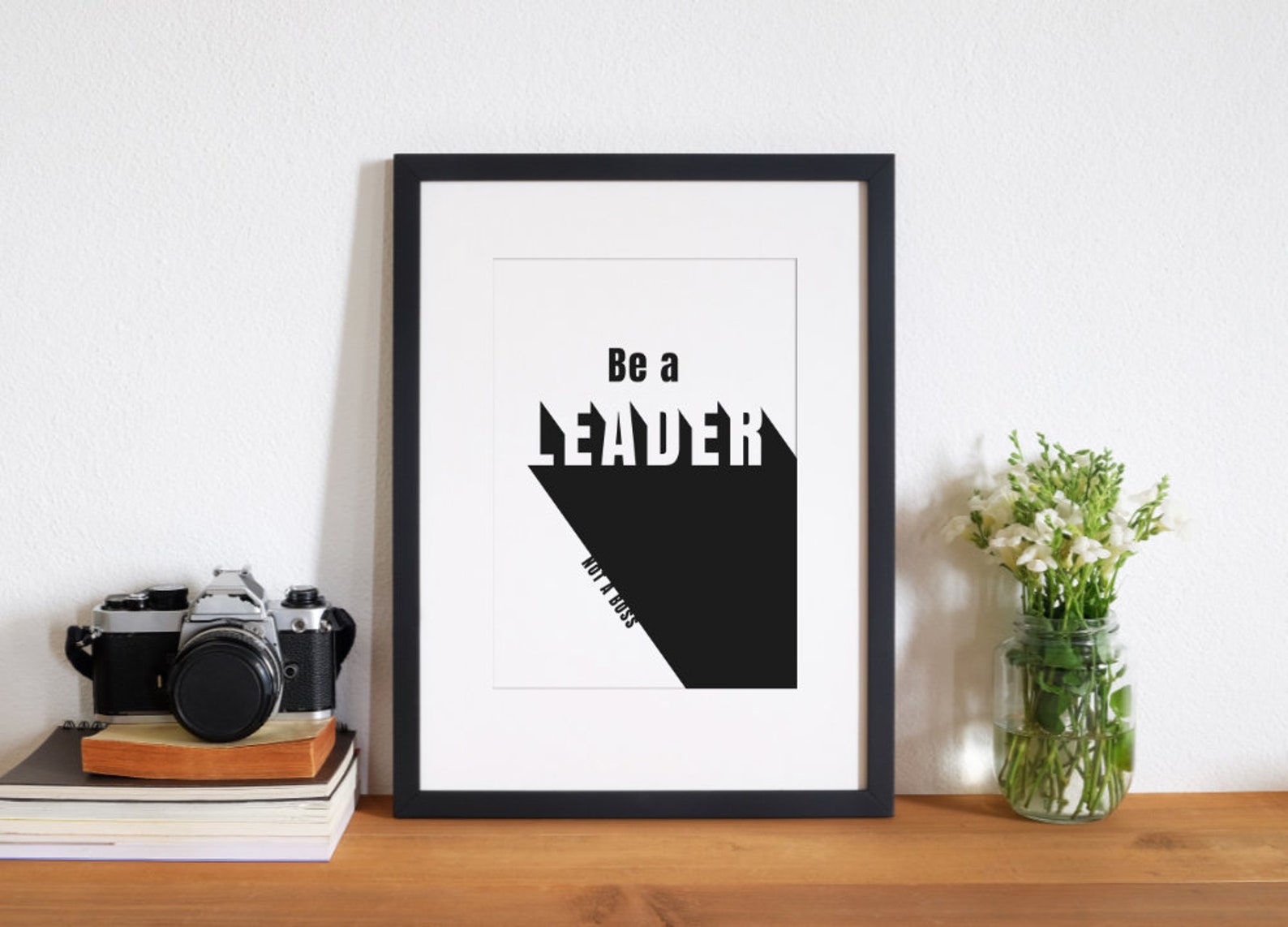 Be A Leader Not A Boss Printable Motivational Poster Etsy