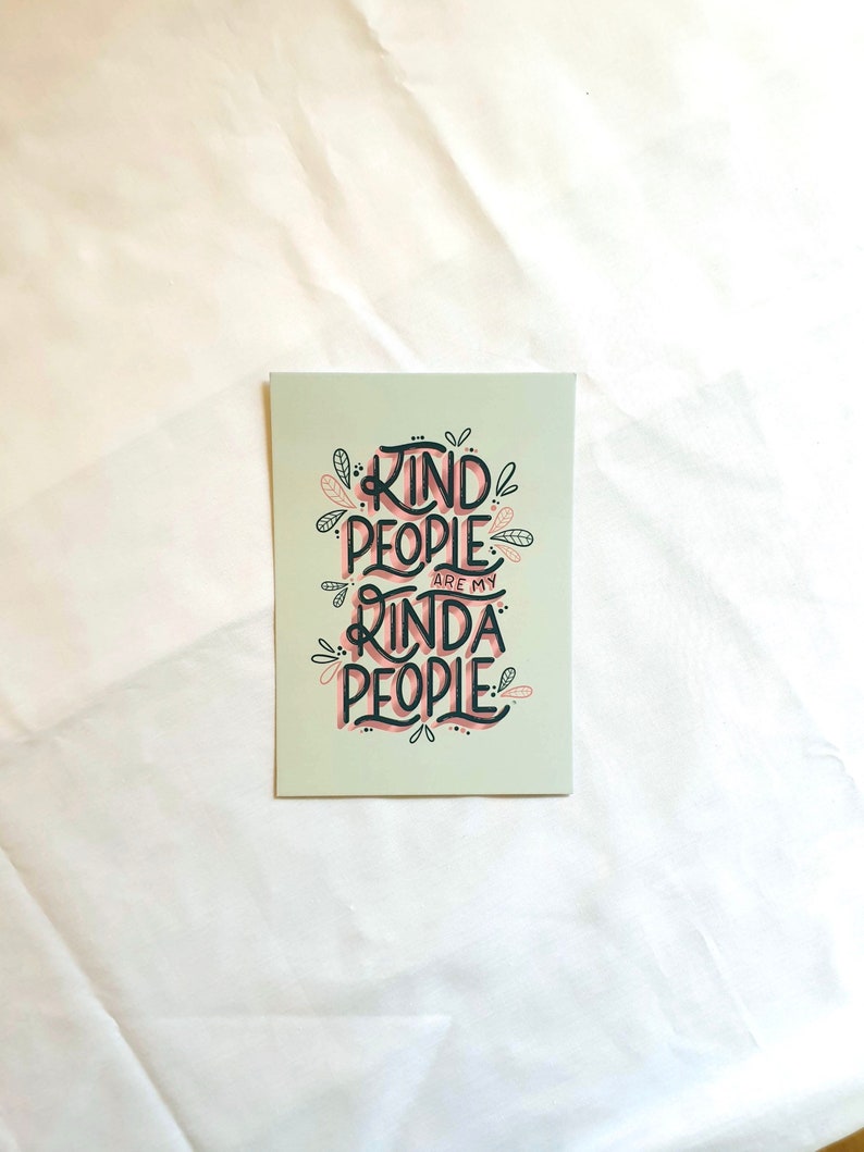 A6 Kind People Postcard Positivity Gifts Postcard Print Cute Print Positive Quotes Positive Print Typography Wall Decor image 6