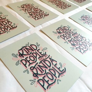 A6 Kind People Postcard Positivity Gifts Postcard Print Cute Print Positive Quotes Positive Print Typography Wall Decor image 4