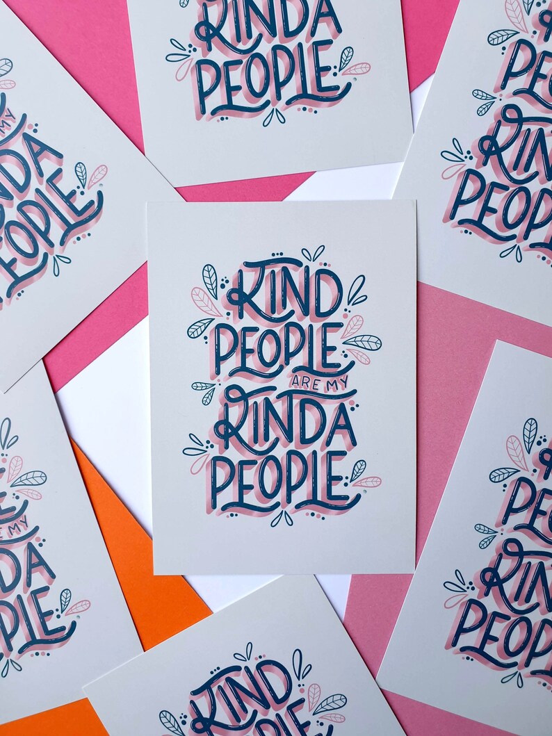 A6 Kind People Postcard Positivity Gifts Postcard Print Cute Print Positive Quotes Positive Print Typography Wall Decor image 1