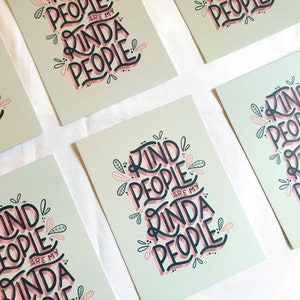 A6 Kind People Postcard Positivity Gifts Postcard Print Cute Print Positive Quotes Positive Print Typography Wall Decor image 7