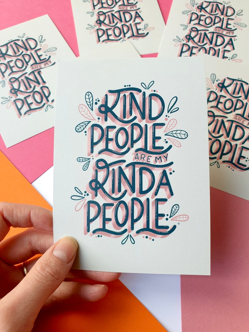 A6 Kind People Postcard Positivity Gifts Postcard Print Cute Print Positive Quotes Positive Print Typography Wall Decor image 2