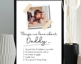 Things We Love About Daddy Print | Custom Photo Gift for Mum, Nan Grandad | Keepsake from Kids | Sentimental Dad Christmas Gift