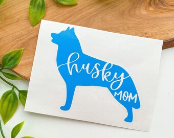 Husky Mom Sticker, Water Resistant Car Decal, Husky Vinyl Sticker, Dog Mom Sticker, Husky Mom Gift, Tumbler Sticker, Laptop Decal