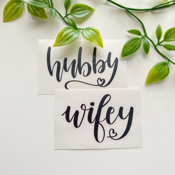 Wifey Sticker. Hubby Sticker. Wifey and Hubby. Husband and Wife Stickers. Mug Stickers. Tumbler Cups. Laptop Decals.