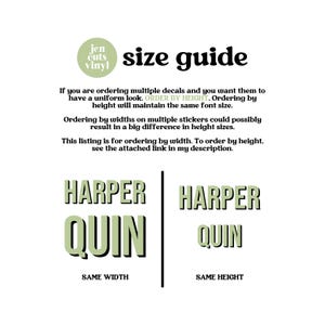 Pu&ograve; includere: Una guida alle dimensioni per decalcomanie in vinile con il testo jen cuts vinyl size guide. Spiega l'ordine per altezza o larghezza usando i nomi HARPER QUIN, mostrando come queste opzioni influenzano la dimensione finale del testo stampato.