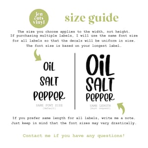 May include: A size guide for vinyl decals featuring the text jen cuts vinyl, size guide, and instructions explaining that size applies to width. It shows two columns of the words Oil, SALT, and PEPPER, illustrating the difference between same font size and same length options.