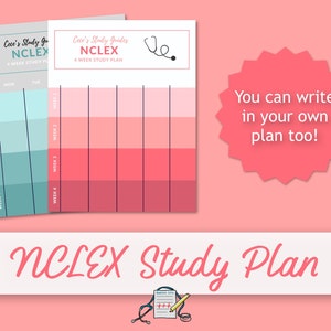 May include: A pink and white printable NCLEX study plan with a stethoscope icon. The text says "Cece's Study Guides NCLEX 4 Week Study Plan".
