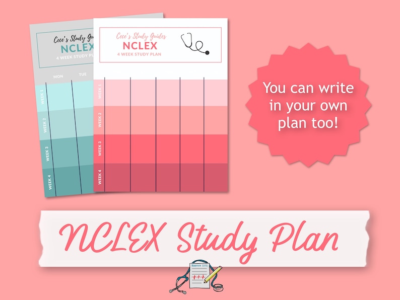 May include: A pink and white printable NCLEX study plan with a stethoscope icon. The text says "Cece's Study Guides NCLEX 4 Week Study Plan".