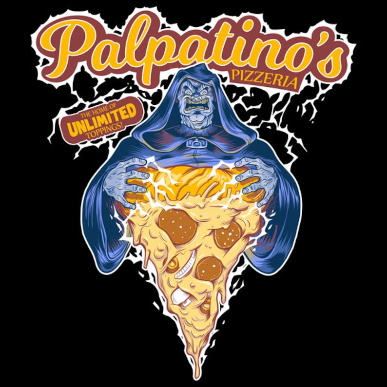 May include: A dark blue hooded figure with a menacing expression holds a large slice of pizza with cheese, pepperoni, and other toppings. The pizza is dripping with cheese and sauce. The text "Palpatine's Pizzeria" and "The home of unlimited toppings!" is visible in the image.