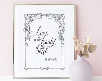 Love Is The Beauty of the Soul Printable Wall Art - Catholic Home Decor - St. Augustine Quote - Catholic Valentine's Day - Digital Download