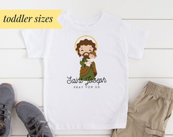 Saint Joseph Pray for Us - Toddler/Little Kids Short Sleeve Tee (2T-5T) - Catholic Kid's T-Shirt - Boy Patron Saint - St. Joseph Holy Family