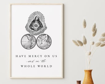 Divine Mercy Printable Wall Art - Have Mercy On Us - Traditional Catholic Decor - St. Faustina Quote - Large Digital Downloads (Up to 16x20)